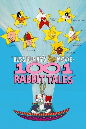 Bugs Bunny’nin 3. Filmi: 1001 Tavşan Masalları