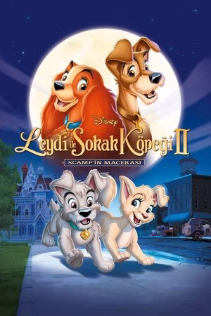 Leydi ile Sokak Köpeği 2: Scamp’in Macerası